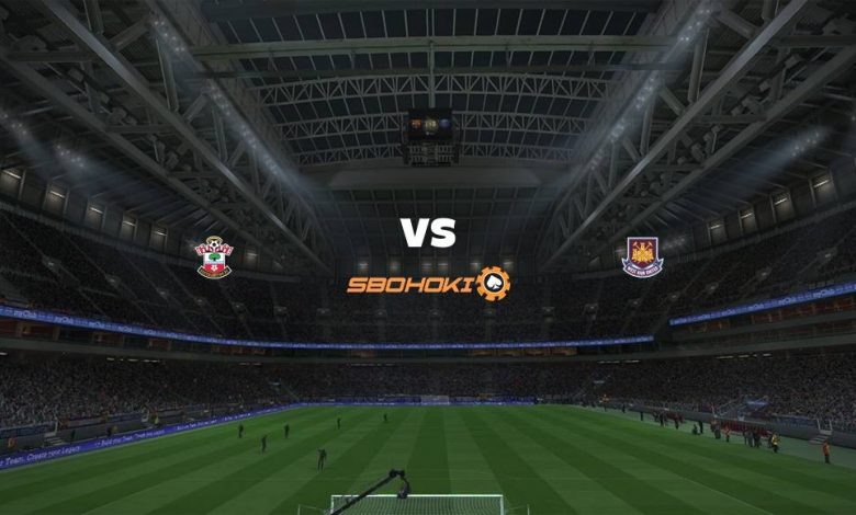 Live Streaming 
Southampton vs West Ham United 29 Desember 2020 1