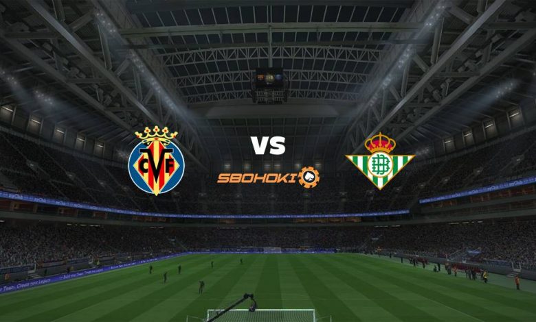 Live Streaming Villarreal vs Real Betis 14 Februari 2021 1