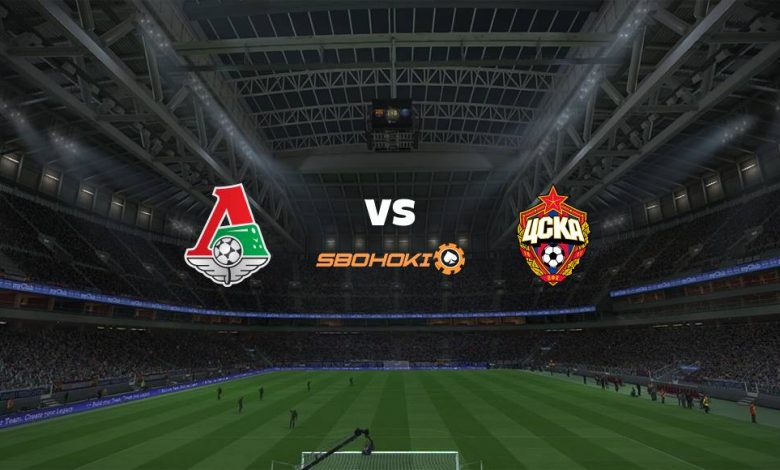 Live Streaming Lokomotiv Moscow vs CSKA Moscow 27 Februari 2021 1