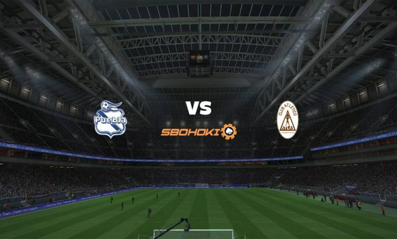 Live Streaming Puebla vs Atlas 13 Maret 2021 1