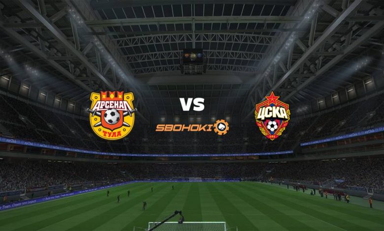 Live Streaming 
FC Arsenal Tula vs CSKA Moscow 13 Maret 2021 1