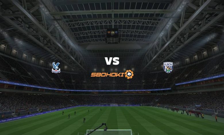 Live Streaming 
Crystal Palace vs West Bromwich Albion 13 Maret 2021 1