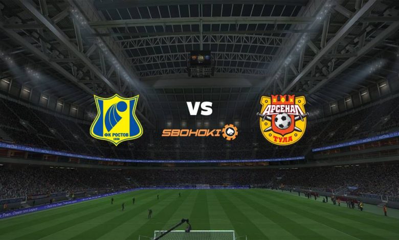 Live Streaming 
Rostov vs FC Arsenal Tula 25 April 2021 1