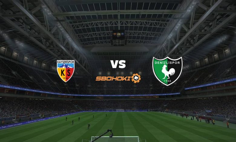 Live Streaming 
Kayserispor vs Denizlispor 28 April 2021 1