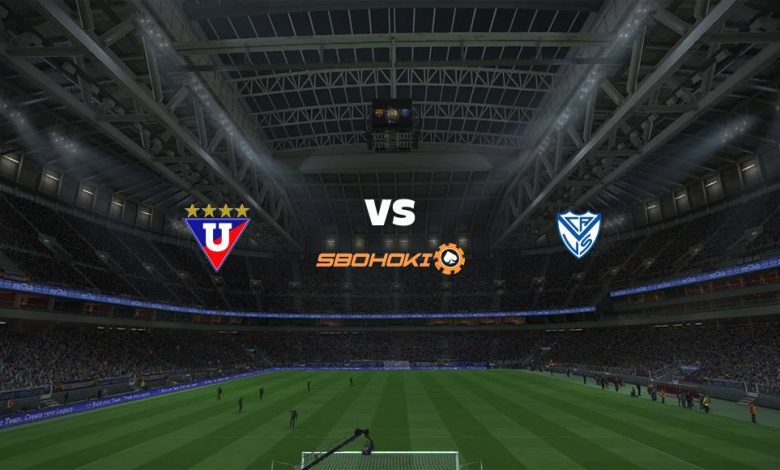 Live Streaming 
Liga de Quito vs Vélez Sarsfield 27 April 2021 1