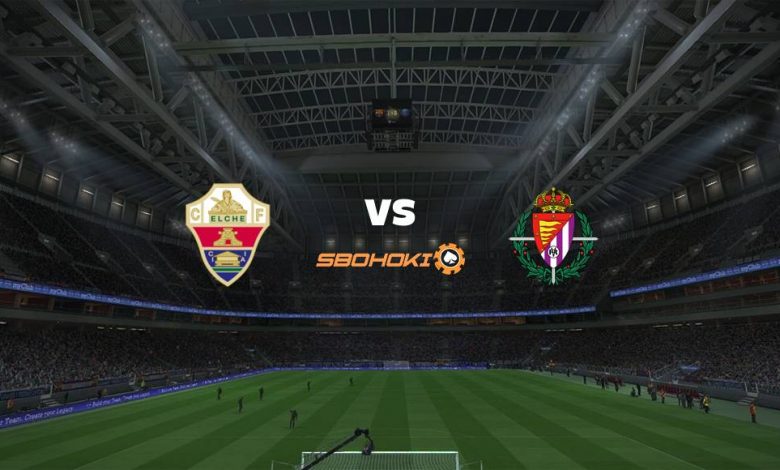 Live Streaming Elche vs Valladolid 21 April 2021 1