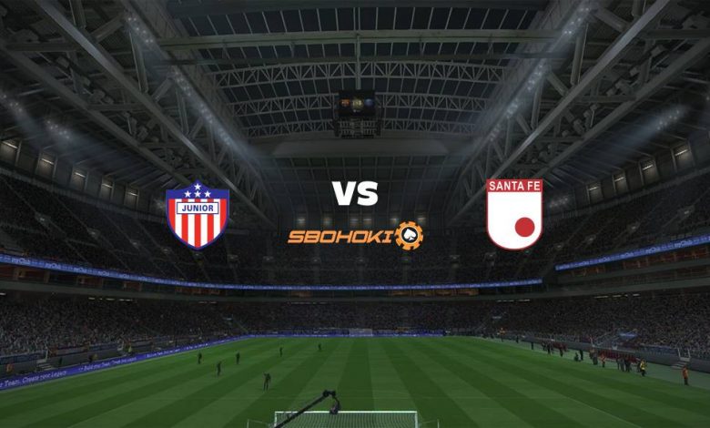 Live Streaming 
Atlético Junior vs Independiente Santa Fe 25 April 2021 1