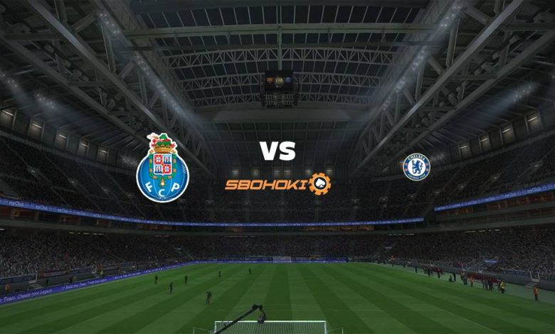 Live Streaming FC Porto vs Chelsea 7 April 2021 1