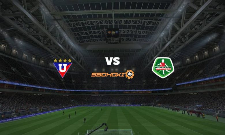 Live Streaming Liga de Quito vs Mushuc Runa 3 April 2021 1