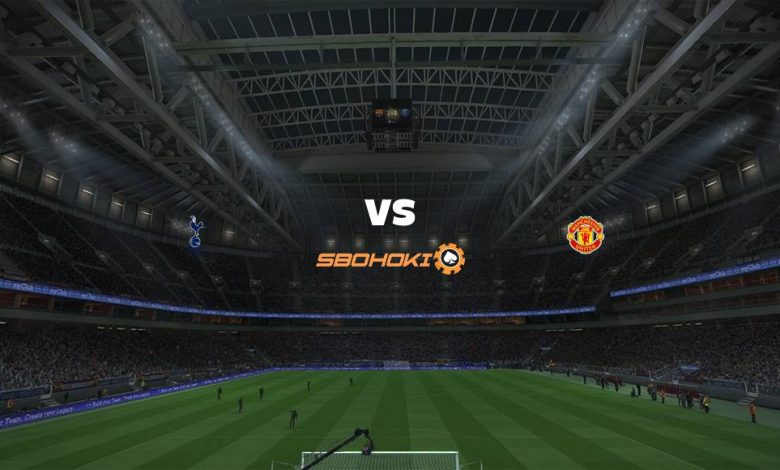 Live Streaming Tottenham Hotspur vs Manchester United 11 April 2021 1
