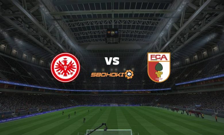 Live Streaming Eintracht Frankfurt vs FC Augsburg 20 April 2021 1