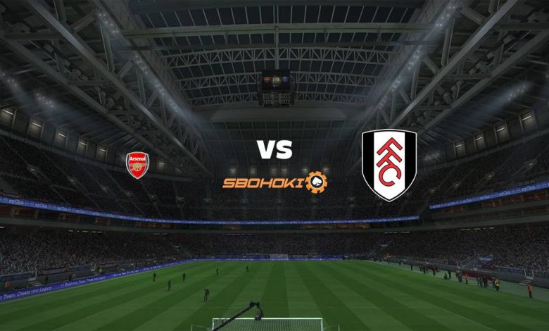 Live Streaming 
Arsenal vs Fulham 18 April 2021 1