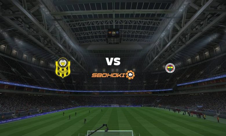 Live Streaming Yeni Malatyaspor vs Fenerbahce 8 April 2021 1
