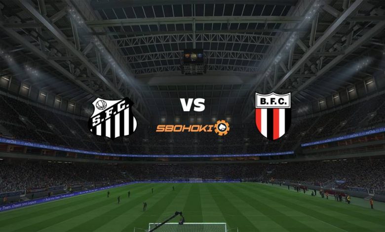 Live Streaming Santos vs Botafogo SP 11 April 2021 1