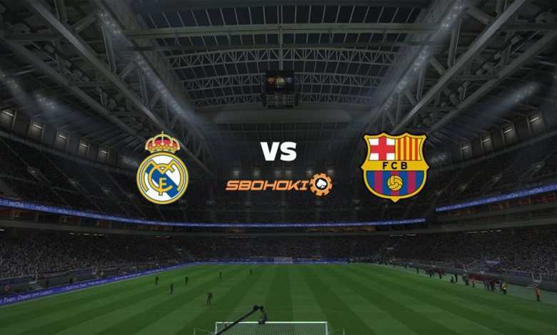 Live Streaming Real Madrid vs Barcelona 10 April 2021 1