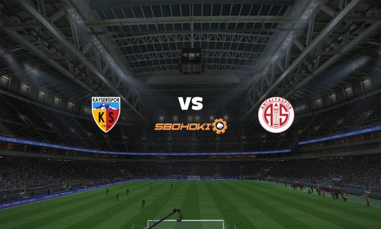 Live Streaming Kayserispor vs Antalyaspor 11 April 2021 1