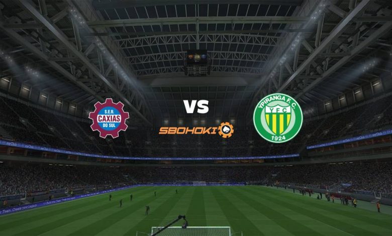 Live Streaming Caxias do Sul vs Ypiranga 20 April 2021 1