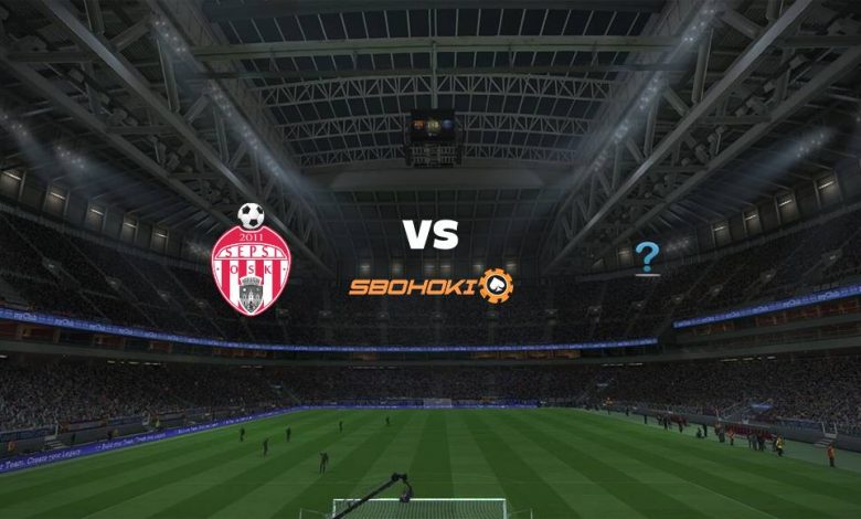 Live Streaming 
Sepsi Sfantu Gheorghe vs TBD 30 Mei 2021 1