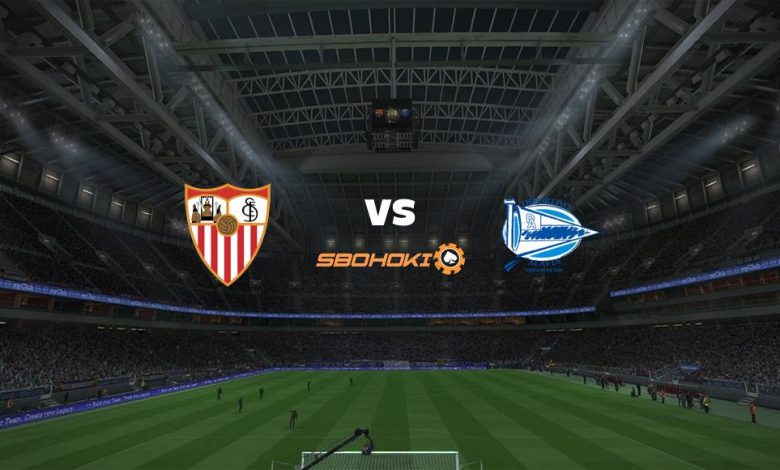 Live Streaming Sevilla vs Alavés 23 Mei 2021 1