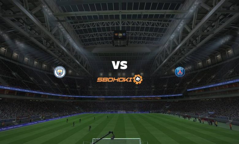 Live Streaming 
Manchester City vs Paris Saint-Germain (ES) 4 Mei 2021 1