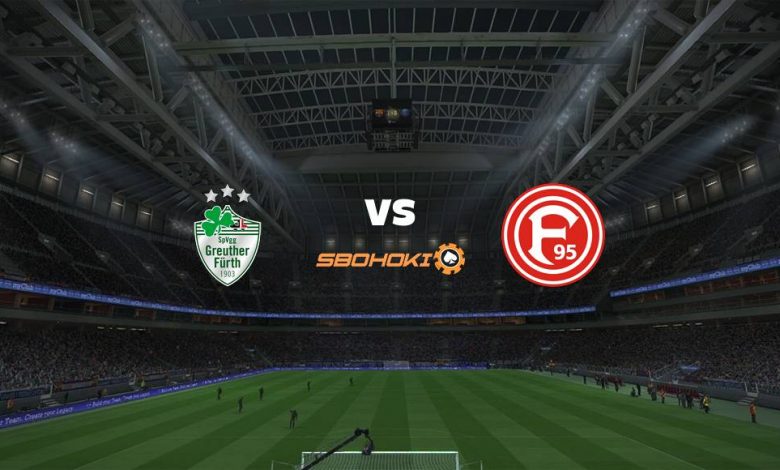 Live Streaming 
SpVgg Greuther Furth vs Fortuna Düsseldorf 23 Mei 2021 1