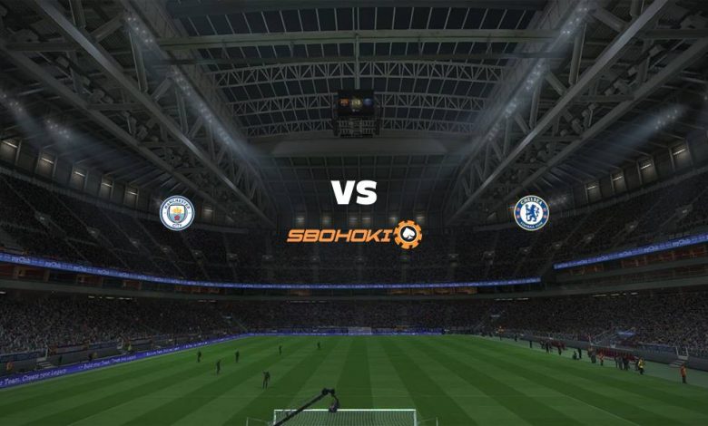 Live Streaming Manchester City vs Chelsea (ES) 29 Mei 2021 1
