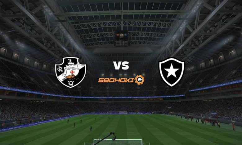 Live Streaming 
Vasco da Gama vs Botafogo 22 Mei 2021 1