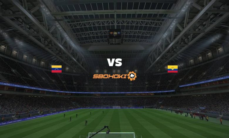 Live Streaming 
Venezuela vs Ecuador 20 Juni 2021 1