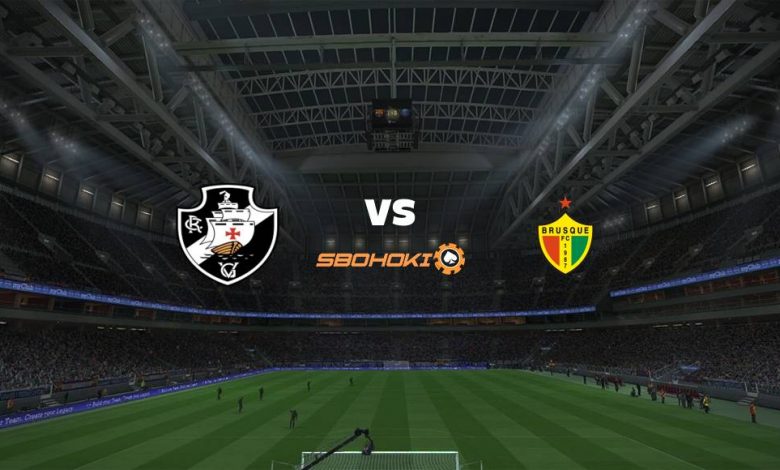 Live Streaming 
Vasco da Gama vs Brusque 28 Juni 2021 1