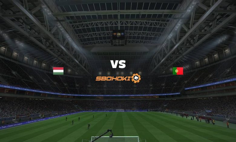 Live Streaming Hungary vs Portugal 15 Juni 2021 1
