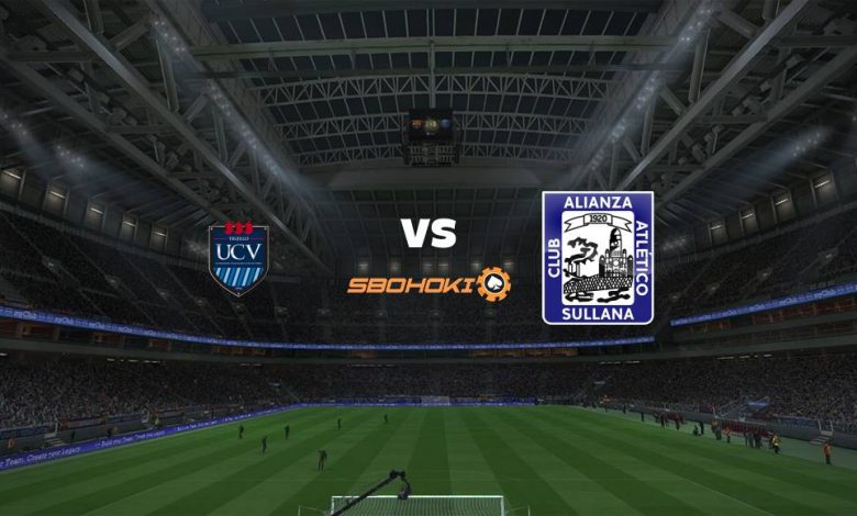 Live Streaming 
César Vallejo vs Alianza Atlético 31 Juli 2021 1
