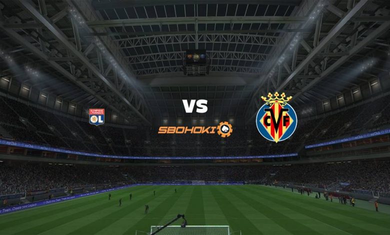 Live Streaming 
Lyon vs Villarreal 31 Juli 2021 1