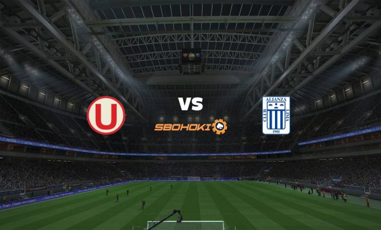 Live Streaming Universitario vs Alianza Lima 19 Agustus 2021 1