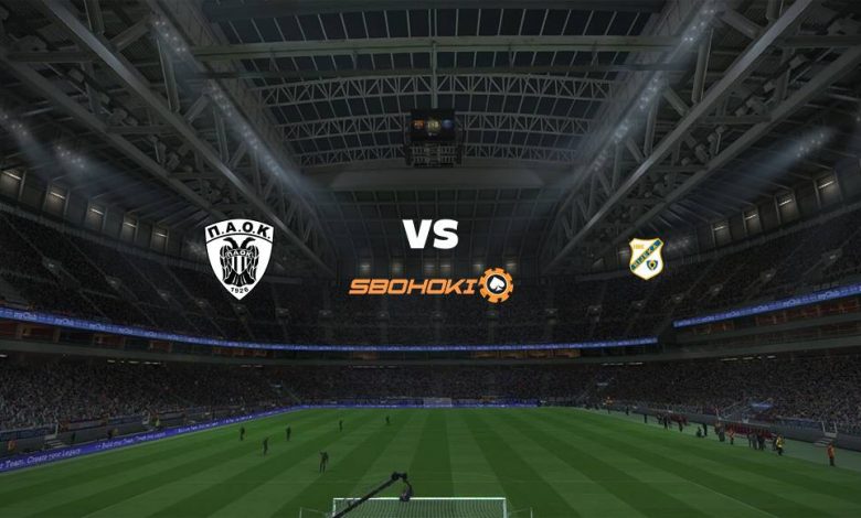 Live Streaming PAOK Salonika vs Rijeka 19 Agustus 2021 1
