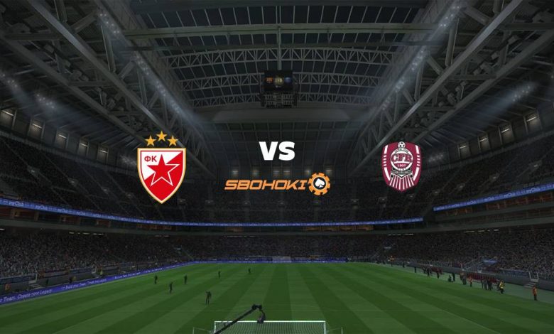 Live Streaming Red Star Belgrade vs CFR Cluj-Napoca 17 Agustus 2021 1