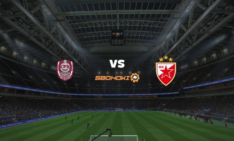 Live Streaming CFR Cluj-Napoca vs Red Star Belgrade 26 Agustus 2021 1