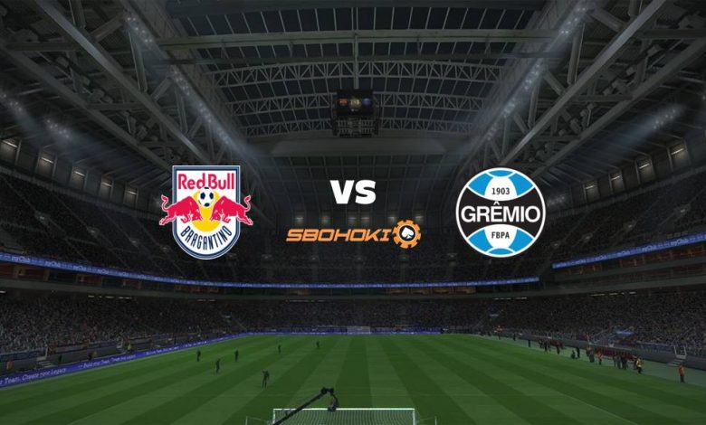Live Streaming 
Red Bull Bragantino vs Grêmio 1 Agustus 2021 1