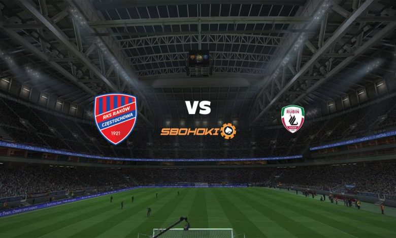 Live Streaming 
Rakow Czestochowa vs Rubin Kazan 5 Agustus 2021 1