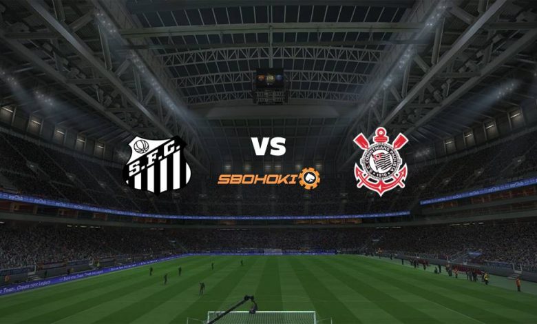 Live Streaming Santos vs Corinthians 8 Agustus 2021 1