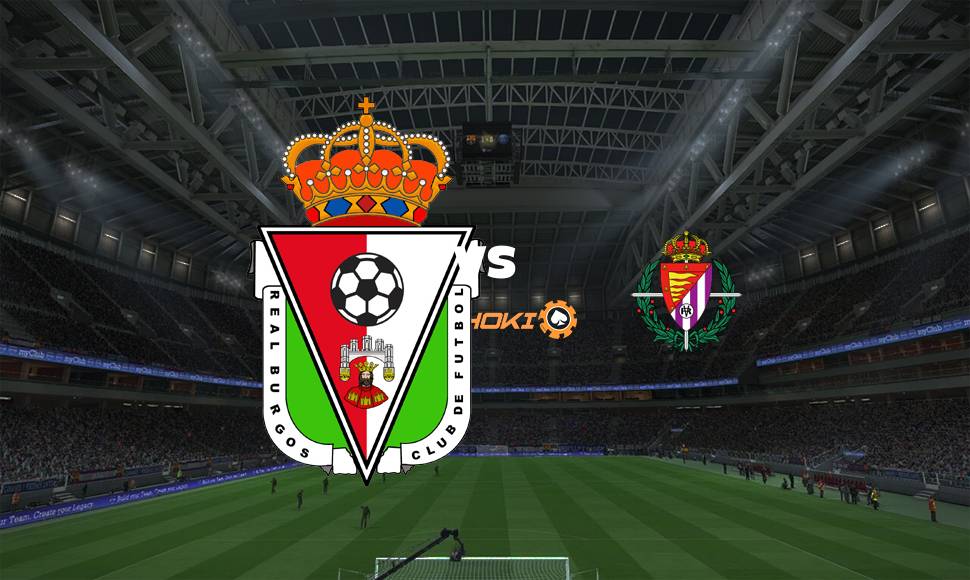 Live Streaming Burgos vs Valladolid 5 September 2021 1