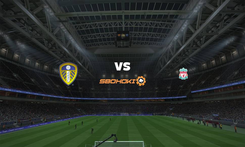 Live Streaming Leeds United vs Liverpool 12 September 2021 1