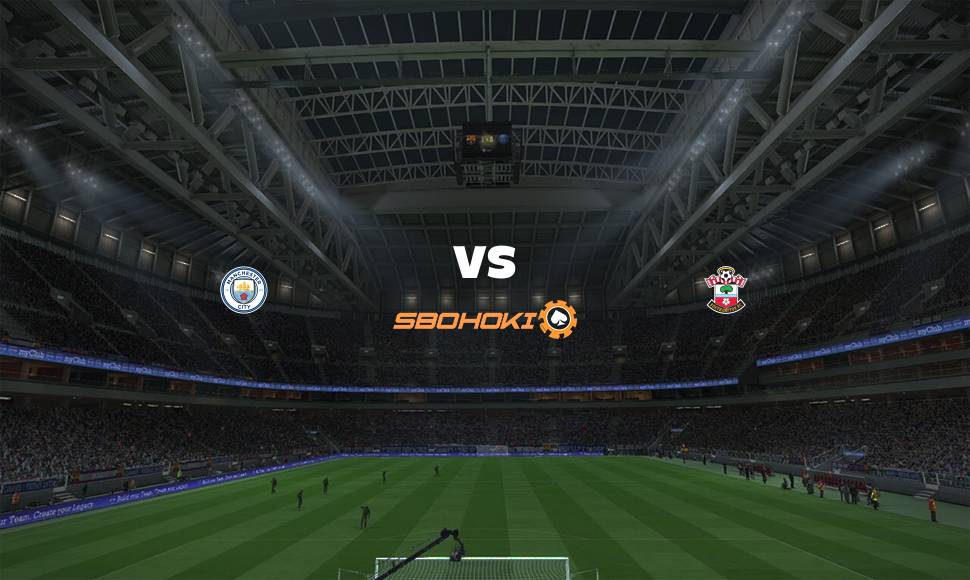 Live Streaming Manchester City vs Southampton 18 September 2021 1
