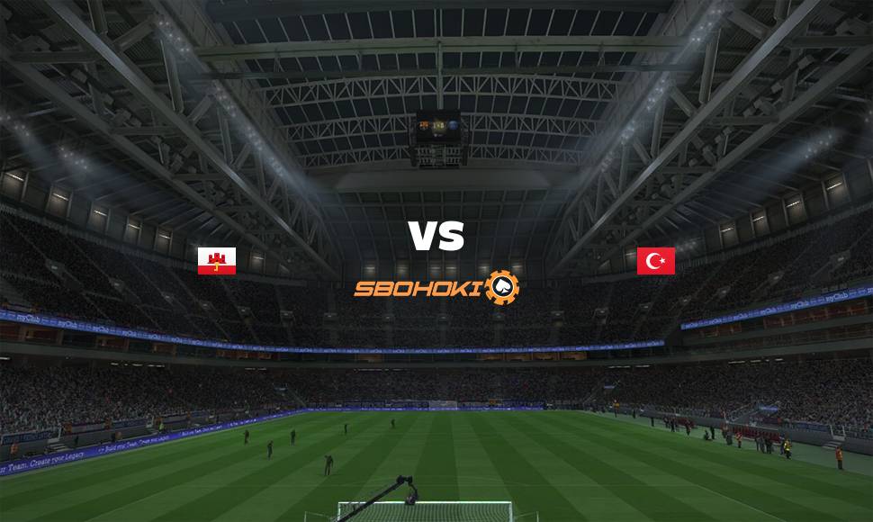 Live Streaming Gibraltar vs Turkey 4 September 2021 1