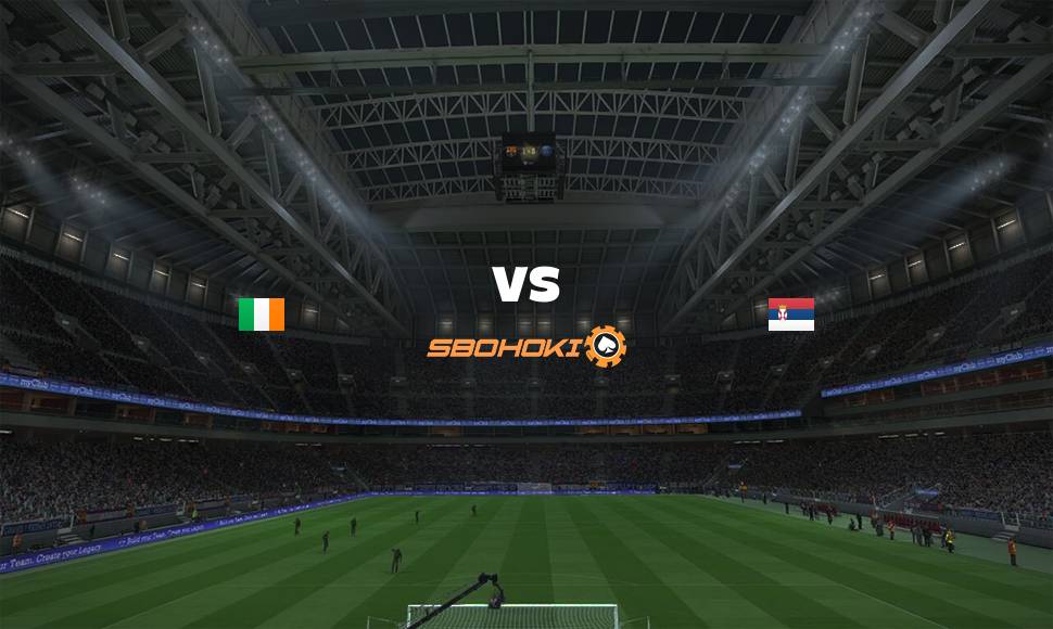 Live Streaming Republic of Ireland vs Serbia 7 September 2021 1